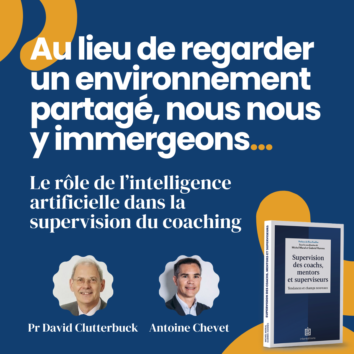 Au lieu de regarder un environnement partagé, nous nous y immergeons...